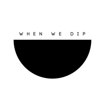 Download When We Dip - Exclusive Premieres December 2021 - DJ Sound Top