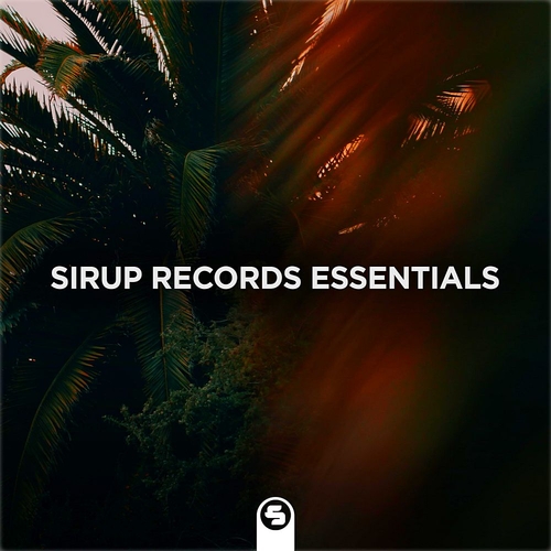 Download VA – Sirup Records Essentials [SIR2055X] - DJ Sound Top