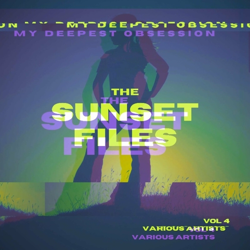 Download VA – My Deepest Obsession, Vol. 4 (The Sunset Files) [EOL451 ...